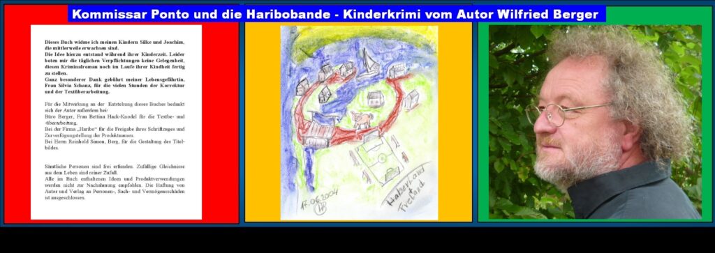 Kinderkrimi. Kindererziehung mit Grusel und ohne Gewalt und Hass. Kommissar Ponto und die Haribobande ist dabei das ideale Werk für unsere jungen Detektive. 