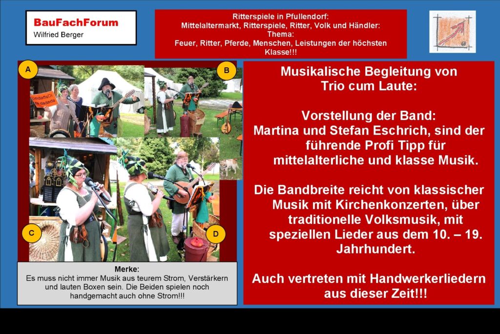 BauFachForum, Ritterspiele in Pfullendorf, Feuer Ritter Pferde: Das Trio cum Laute: