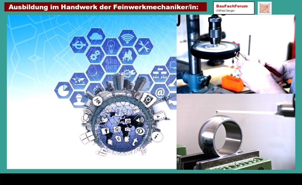 Feinwerkmechaniker Feinwerkmechanikerin BauFachForum Baulexikon: Weltweite Kontakte: