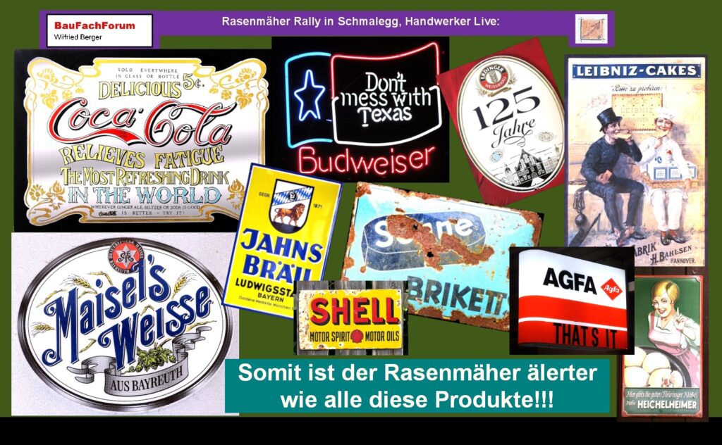 Rasenmäher Rally in Schmalegg Baulexikon Wilfried Berger Der Rasenmäher ist älter wie all diese Produkte
