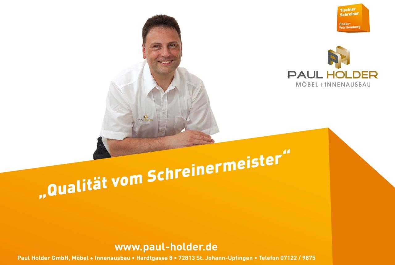 Schreinerei Paul Holder GmbH der Schreiner wenn es um das Besondere geht: Geschäftsführer Andreas Holder, Hardtgasse 8, 72813 St. Johann, 07122 9875. Der Tipp vom BauFachForum.