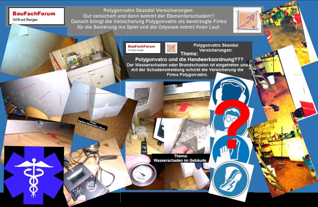 Hör- und Sehprobe zum Thema Polygonvatro Skandal Versicherungen:
Thema: Elementarschaden und dann kommt Polygonvatro.
Erklärung vom BauFachForum:
Das BauFachForum berichtet aus einem Tatsachenbericht aus Weissenburg bei Ulm und aus den vielen Gutachten die das BauFachForum gegenüber den dubiosen Geschäftsgrundlagen, Handwerksleistungen und allem voran den Abrechnungen gegenüber den Versicherungen bearbeiten musste.
Die Dokumente zu den Fällen liegen beim Sachverständigen vom BauFachForum im Save gesichert vor. Der Bericht hier wird sehr sachlich und dem entsprechend verfasst, welche Maßnahmen vorgenommen wurden und wie die Reaktionen vom Polygonvatro waren. Gleichfalls werden die dürftigen und meist nicht günstigen Ergebnisse der Geschädigten aufgezeigt. Dazu dann entsprechend Erklärungen der Arbeitsverfahren wie ihr das aus dem Baulexikon bereits schon kennt beschrieben. Aber, nicht nur die Probleme sollen vorgetragen werden, sondern auch Tipps gegeben werden, wie Ihr euch verhalten solltet. Denn nicht nur Polygonvatro und die Versicherer haben Rechte, sondern auch Ihr als Beitragszahler eurer Versicherungsverträgen. Grundlegend ist nur, daß Polygonvatro und die Geschädigten andere Geschäftsziele verfolgen. Der Unternehmer sucht immer den geringsten Aufwand zum höchsten Gewinn. Der Geschädigte aber, möchte nach dem Schaden den gleichen SOLL-Zustand haben wie vor dem Schaden. Und diesem Thema geht dieser Bericht für die Verbraucher nach. Ob diese Vorgehen von Polygonvatro noch außerhalb des Strafrechts liegen, müssen andere Stellen entscheiden.
Schadenssammlungen seit 2022:
Der Bericht handelt von den vielen Schadensfällen vom BauFachForum von Geschädigten von Polygonvatro, die letztendlich am Ende nach dem Elementarschaden nicht die gleiche Qualitätsware und handwerklichen Leistungen bekommen haben, wie vor dem Schaden. Entscheidend ist, dass die Informationskette innerhalb Polygonvatro eine Struktur ist, bei dem der Geschädigte meist nie 2 x an einen gleichen Ansprechpartner kommt. Im ersten Short könnt Ihr erkennen, dass SWR 3 seit über einem Jahr die gleichen Ermittlungen gemacht hat, wie das BauFachForum und die Ergebnisse völlig gleich deckend sind. Dabei kann erkannt werden, dass das Unternehmen 118 Niederlassungen in Deutschland hat und dabei wurde ermittelt, dass es sich um über 130.000 Schadensfälle pro Jahr mit Stand 2022 als das BauFachForum mit den Ermittlungen begonnen hat, handelt. SWR 3 hat dabei Geschädigte mit Probleme aus ganz Deutschland zum Teil aufgesucht und gesammelt. Und hier ist der gesamte Ablauf der Auftragsstrukturen immer die gleichen, wie das das BauFachForum auch ermittelt hat. Dazu mehr im Ticker.
Begriffe zum Thema Polygonvatro:
Polygonvatro Skandal Versicherungen Ford Transit, Andreas Weber, Schalke 04, Polygonvatro GmbH, Polygon Gruppe, Wasserschaden, Polygon Group, Olpe, Wasserschadensanierung, Polygon Deutschland GmbH, BauFachForum, Baulexikon Wilfried Berger.
Einfach das Bild anklicken und Ihr kommt auf passende Videos vom BauFachForum. Dazu verlässt Ihr das BauFachForum und Ihr kommt auf unseren YouTube-Kanal vom BauFachForum. Wenn euch ein Shorts zusagt, könnt Ihr zum ausführlichen Thema weiterklicken.
Erschöpfende Auskünfte findet Ihr in der Skandalzeitung vom BauFachForum Wilfried Berger.
Videoproduktion: BauFachForum, Baulexikon Wilfried Berger. www.baufachforum.de